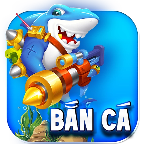 BẮN CÁ